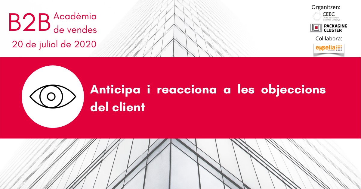 Formació | Clúster B2B: Anticipa i reacciona a les objeccions del client