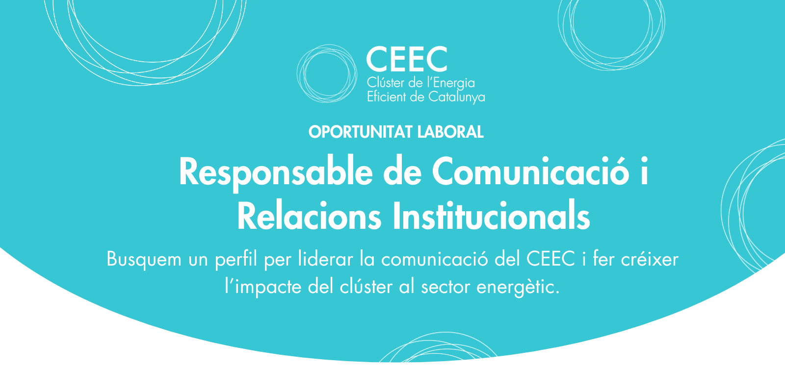 El CEEC busca nou Responsable de Comunicació i Relacions Institucionals