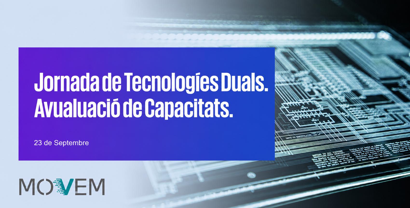 Jornada de Tecnologies Duals. Avaluació de Capacitats