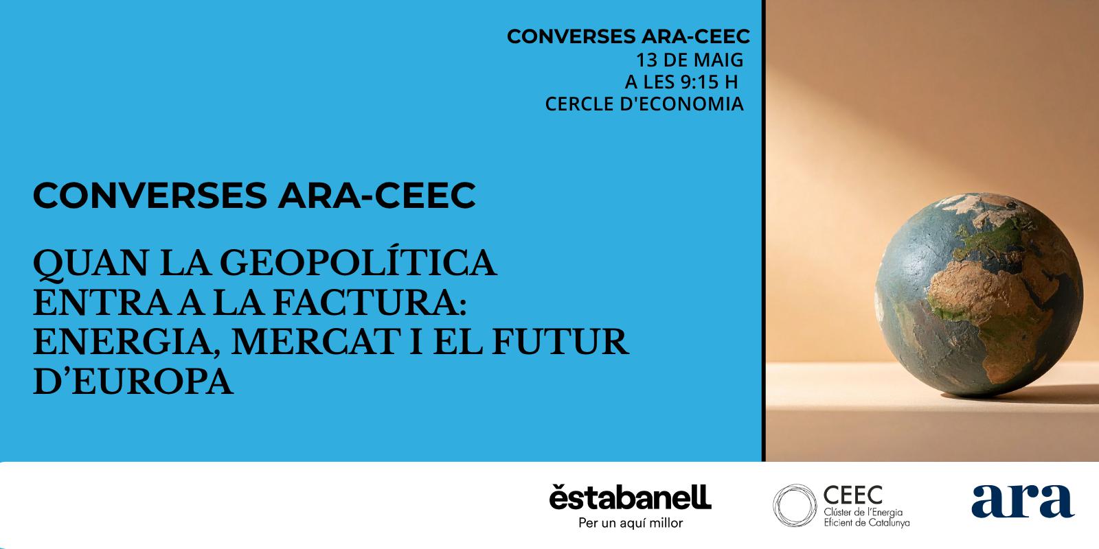 ARA-CEEC Talks | When geopolitics reaches your bill: energy, markets and Europe’s future