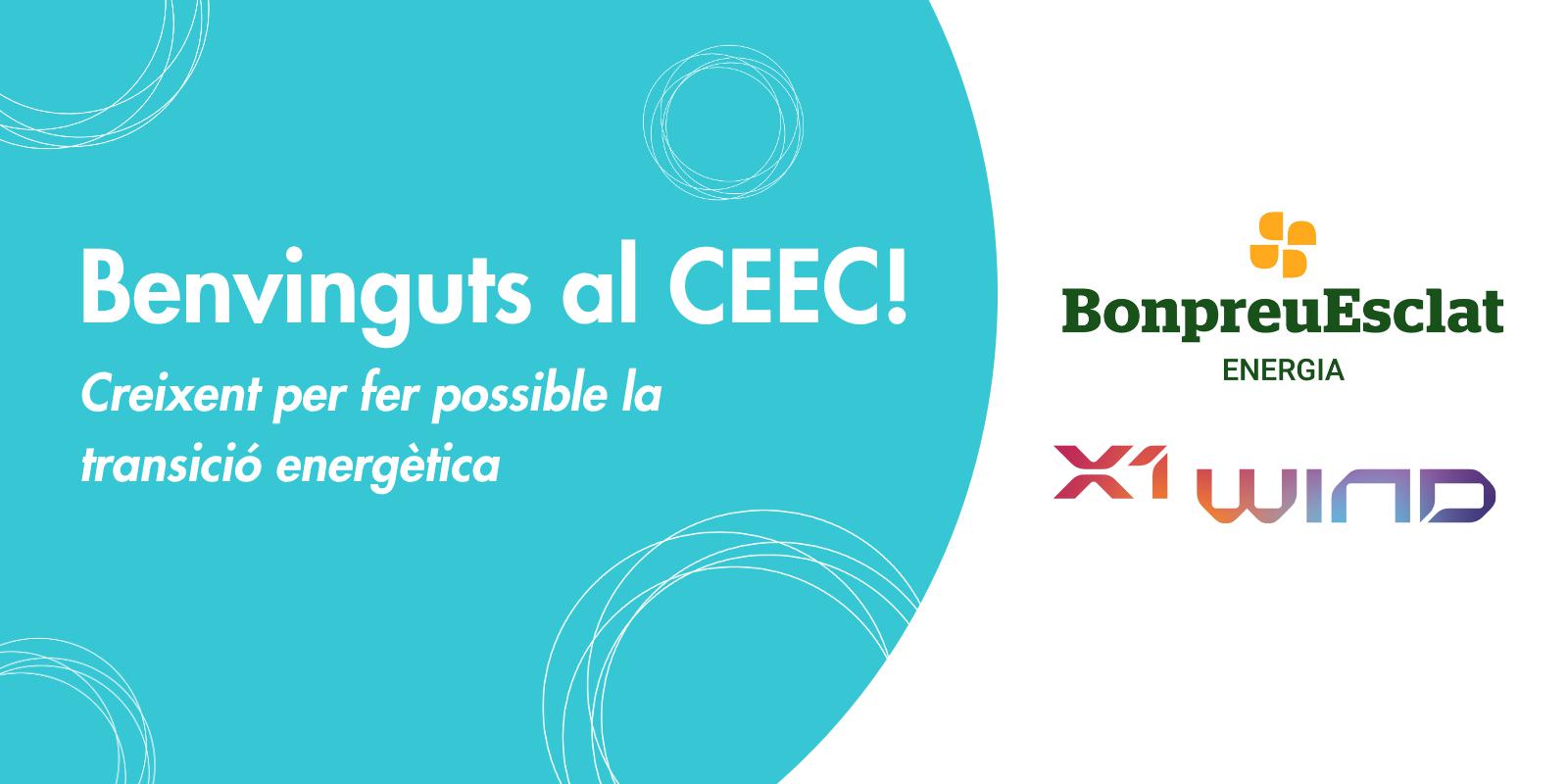 Bonpreu Esclat Energia i X1 Wind, nous socis del CEEC