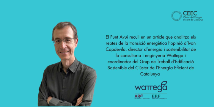 Ivan Capdevila reflexiona sobre els reptes de la transició energètica en un article a El Punt Avui