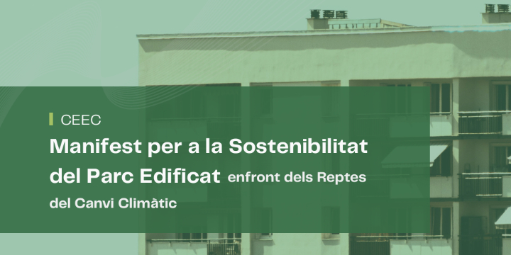 Manifest per a la Sostenibilitat del Parc Edificat enfront dels Reptes del Canvi Climàtic