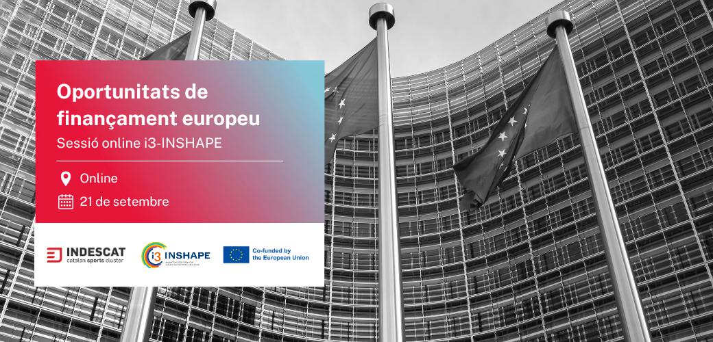 Oportunitats de finançament europeu per a empreses | Sessió online i3-INSHAPE