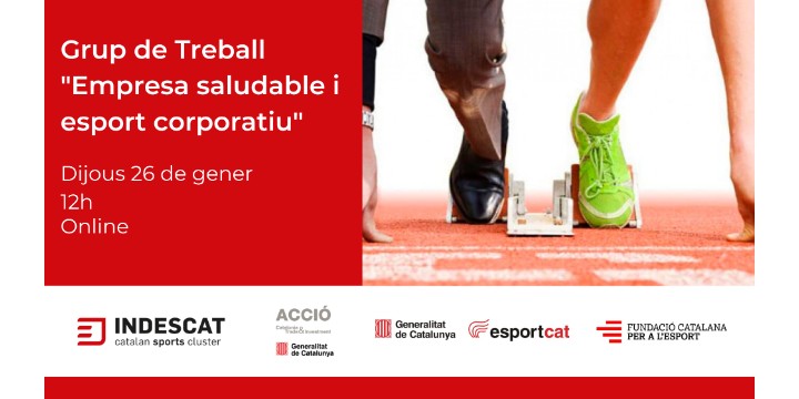 Grup de Treball "Empresa Saludable i Esport Corporatiu" - Properes passes