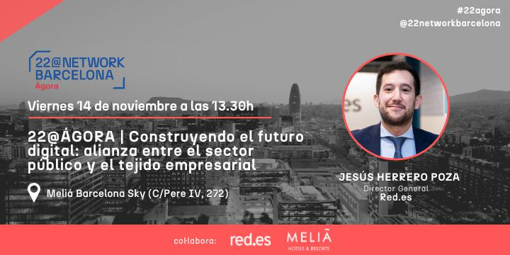 22@Ágora | Construyendo el futuro digital: alianza entre el sector público y el tejido empresarial