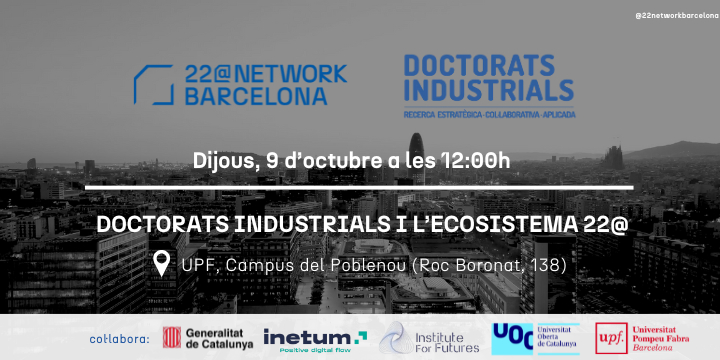 Doctorats Industrials i l'ecosistema 22@