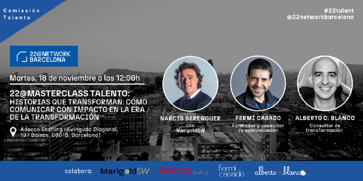 22@Masterclass de Talent: Històries que transformen: com comunicar amb impacte a l'era de la transformació