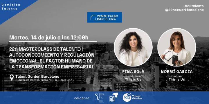 22@Masterclass de Talento | Autoconocimiento y regulación emocional: El factor humano de la transformación empresarial