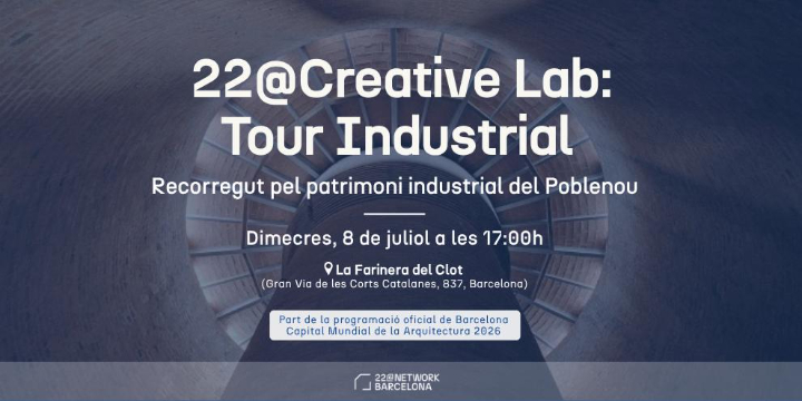 22@Creative Lab | Tour Industrial: Recorregut pel patrimoni industrial del Poblenou