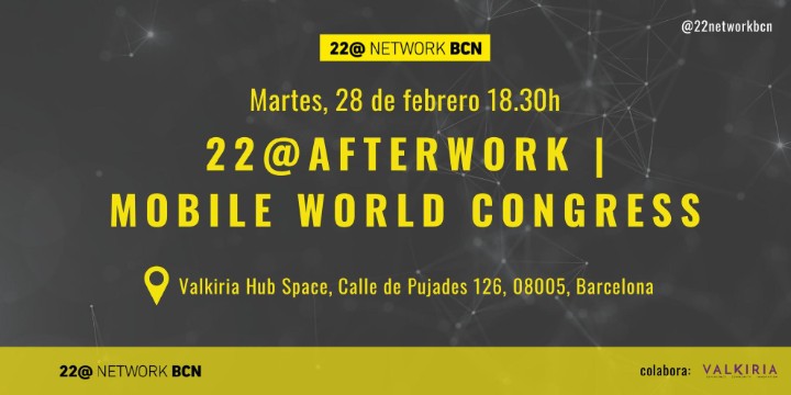 22@ AFTERWORK | MOBILE WORLD CONGRESS