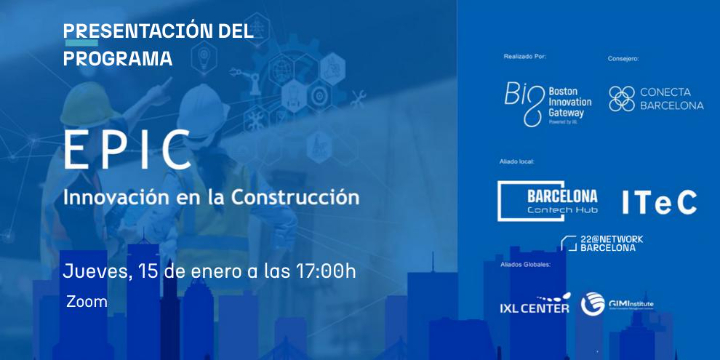 Presentación del programa de formación ejecutiva en innovación en la Construcción - Boston Innovation Gateway