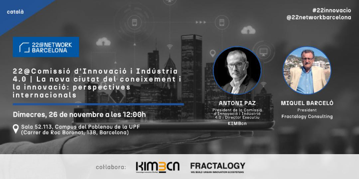 22@Comissió Innovació i Indústria 4.0 | La nova ciutat del coneixement i la innovació: perspectives internacionals