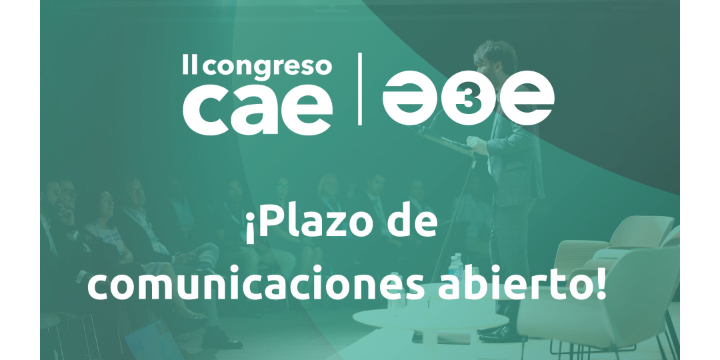 ¡Abierto el plazo para presentar comunicaciones al II Congreso CAE!