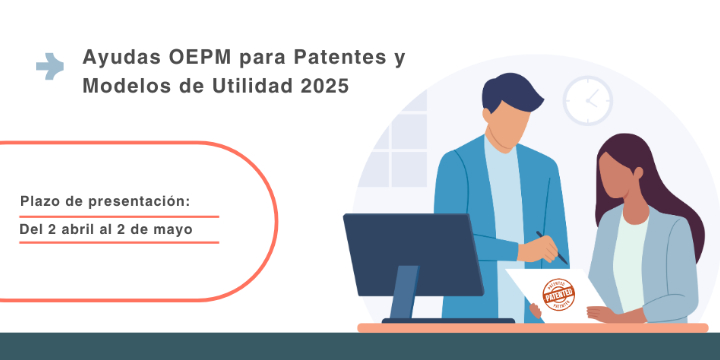 Ayudas OEPM para Patentes y Modelos de Utilidad 2025
