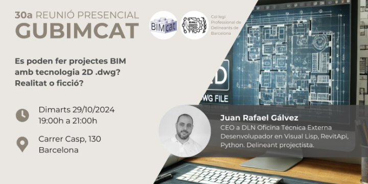 30a Reunió Presencial GUBIMCAT. Projectes BIM amb dwg...