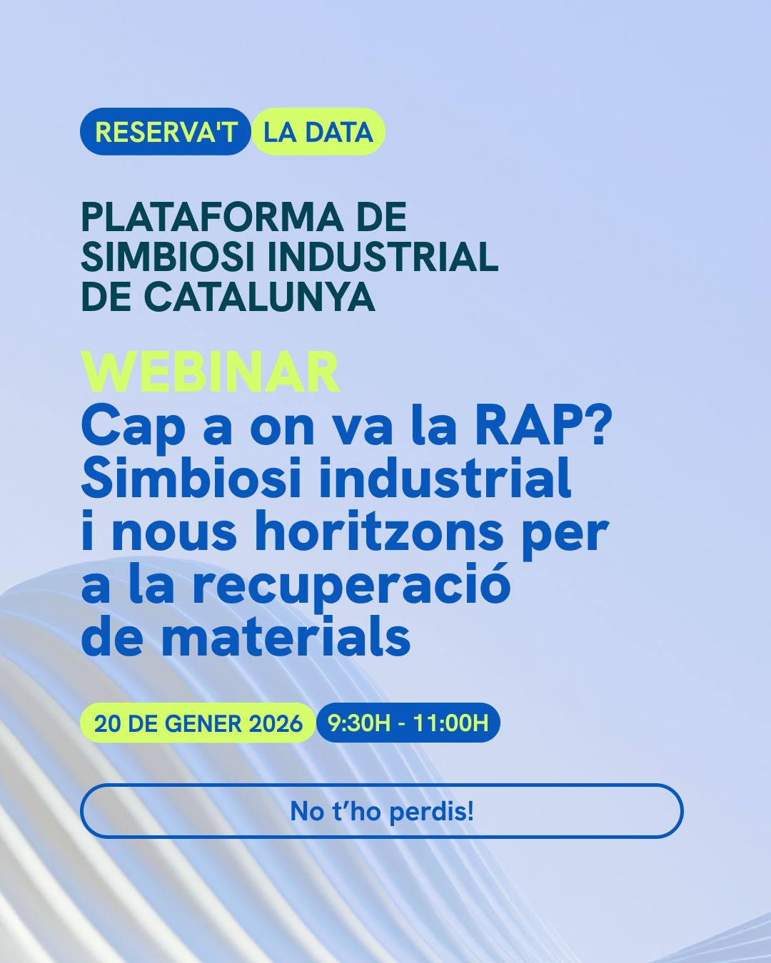 WEBINAR |  Cap a on va la RAP? Simbiosi industrial i nous horitzons per a la recuperació de materials