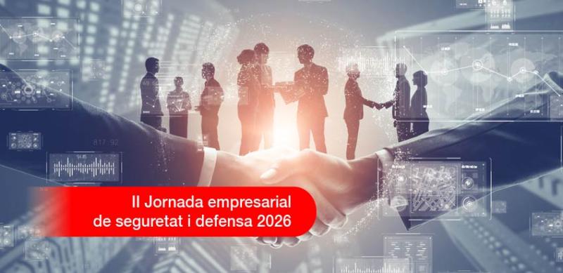 II Jornada empresarial de seguretat i defensa a Catalunya