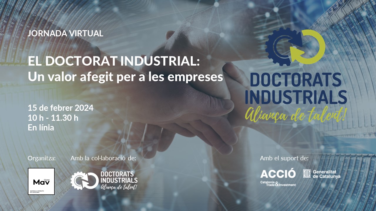 JORNADA VIRTUAL | El Doctorat Industrial: un valor afegit per a les empreses