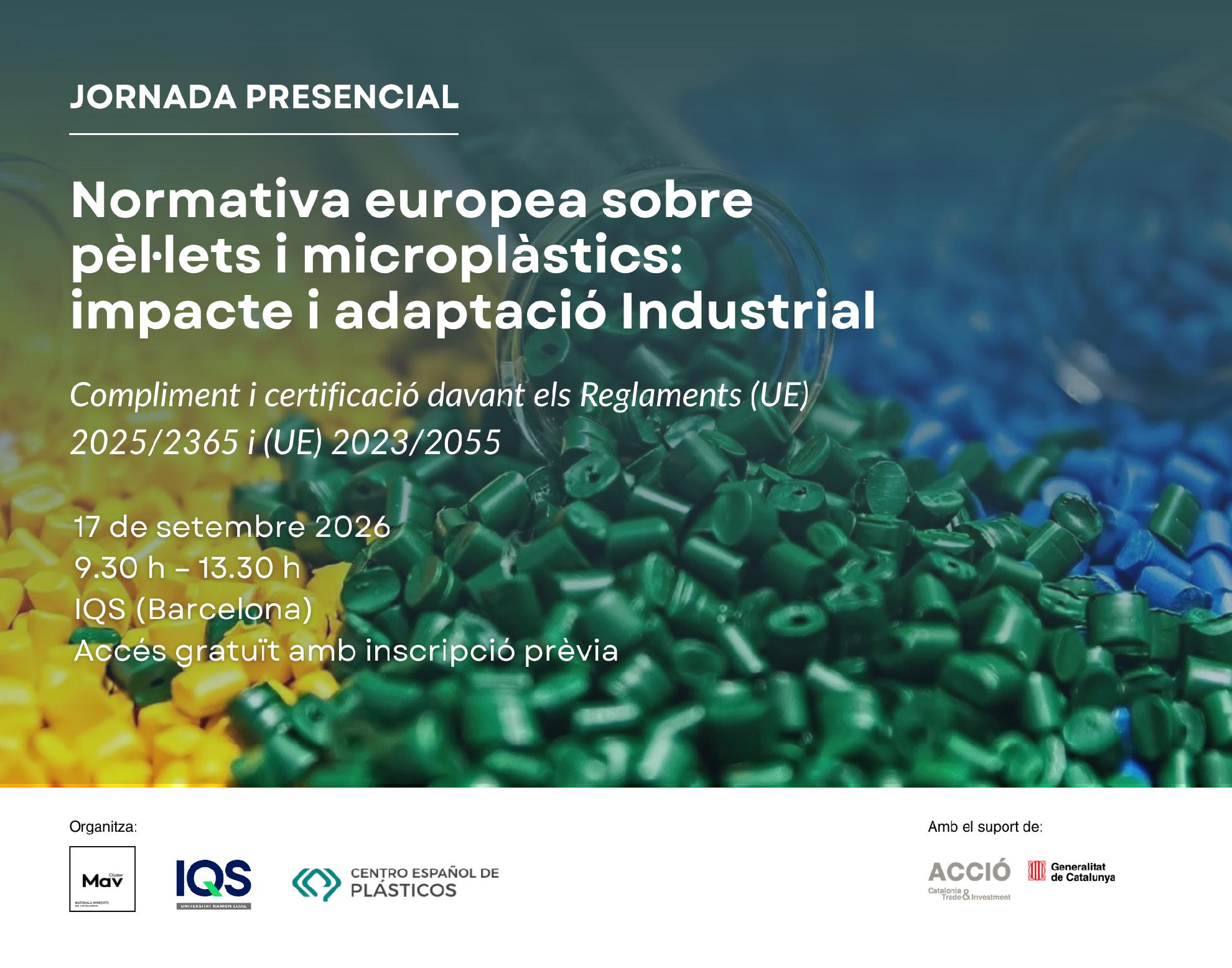 JORNADA | Normativa europea sobre pèl·lets i microplàstics: impacte i adaptació industrial