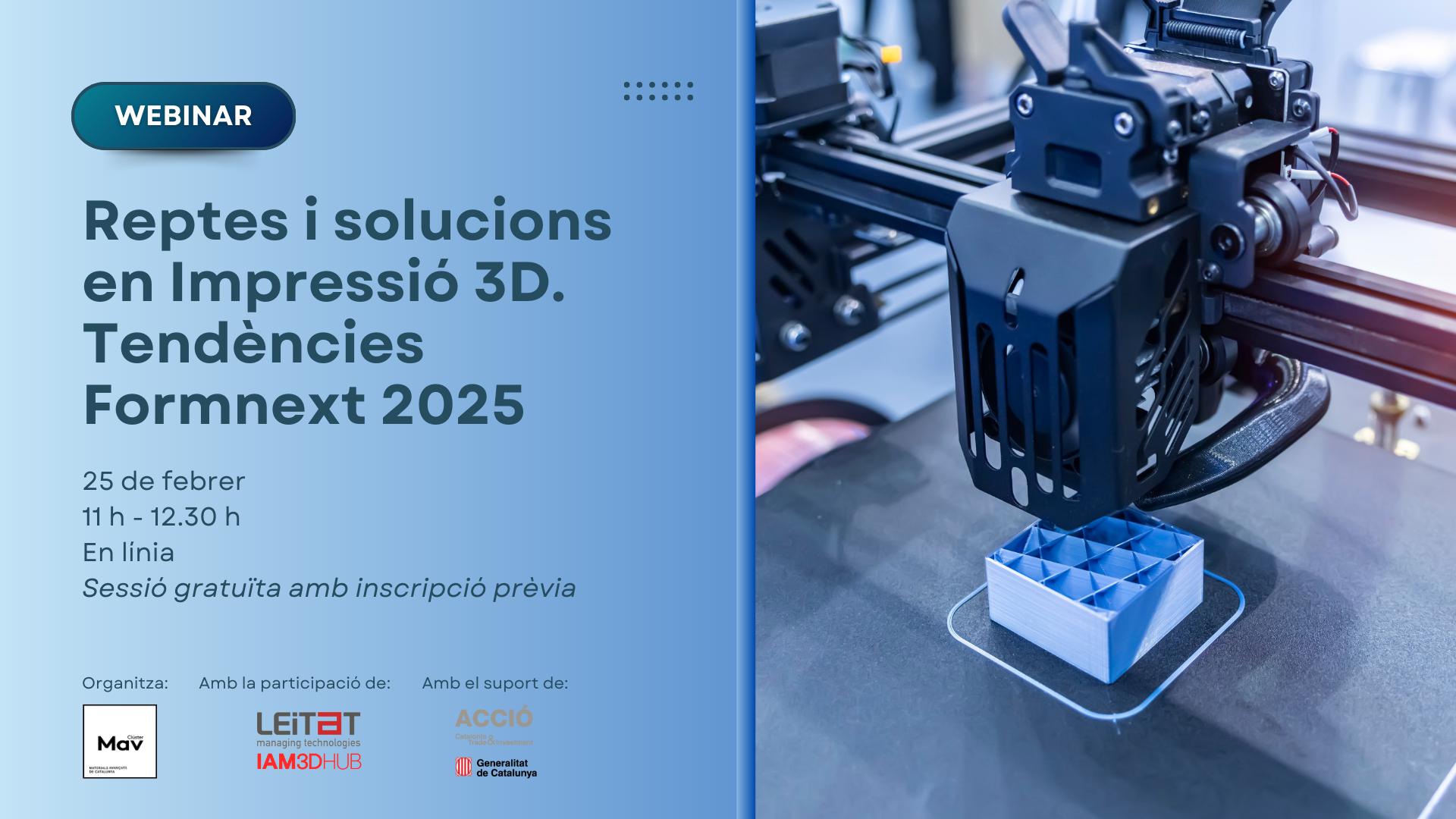 WEBINAR | Reptes i solucions en Impressió 3D. Tendències Formnext 2025