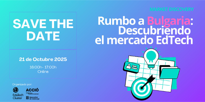 Discovery Market EdTech | Rumbo a Bulgaria: Descubriendo  el mercado EdTech
