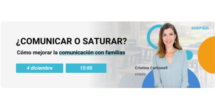 ¿Comunicar o saturar? Cómo mejorar la comunicación con familias