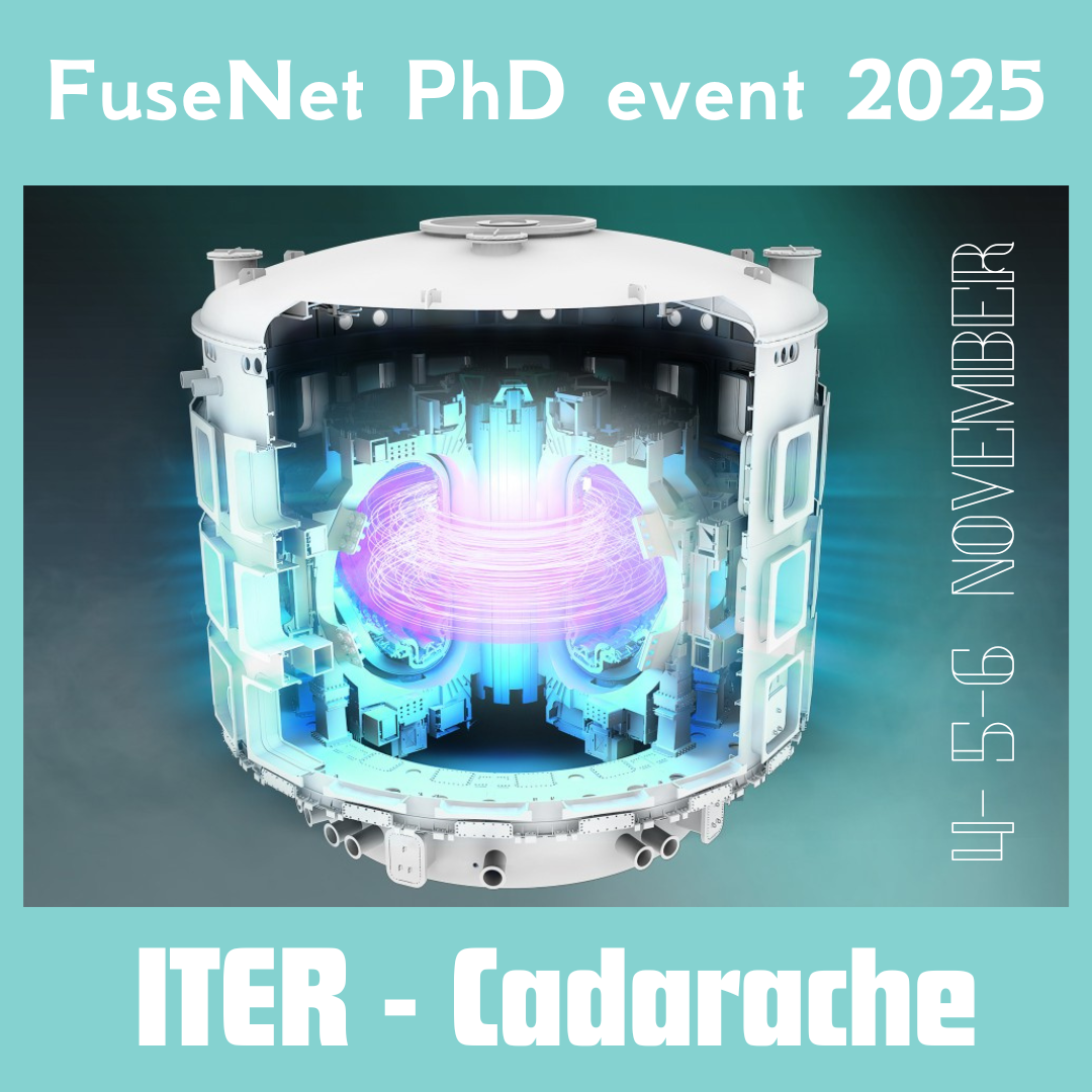 <h1> FUSENET PHD EVENT 2025 </h1> <p> 4 - 6 de noviembre, ITER </p>